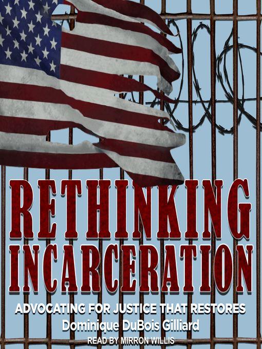 Rethinking Incarceration