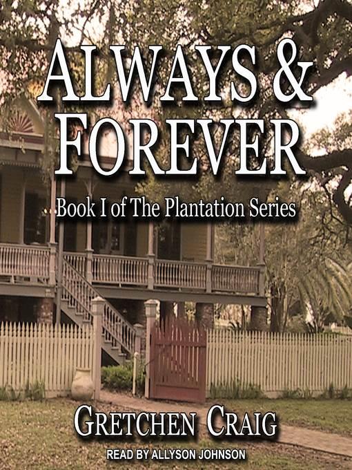 Always & Forever--A Saga of Slavery and Deliverance