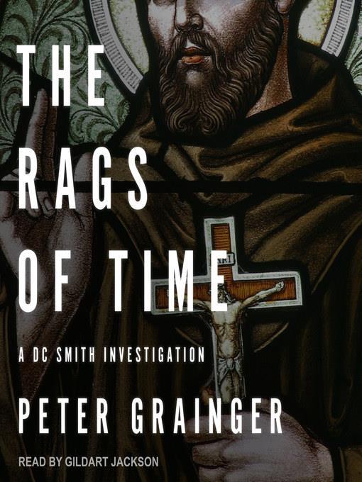 The Rags of Time--A DC Smith Investigation