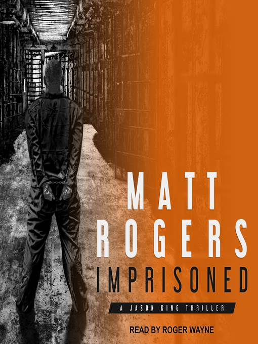 Imprisoned--A Jason King Thriller