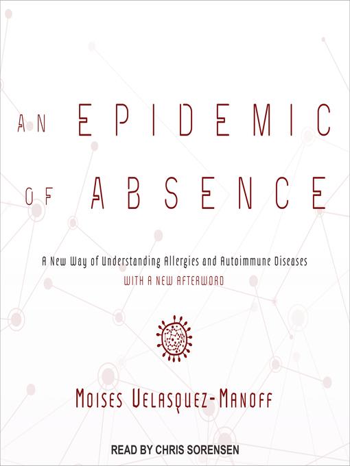 An Epidemic of Absence