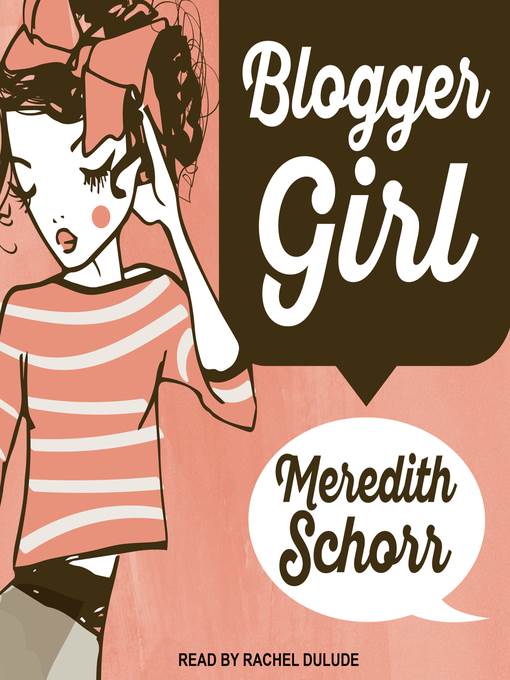 Blogger Girl Series, Book 1