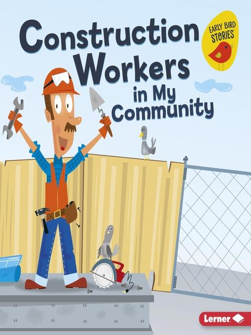 Construction Workers in My Community