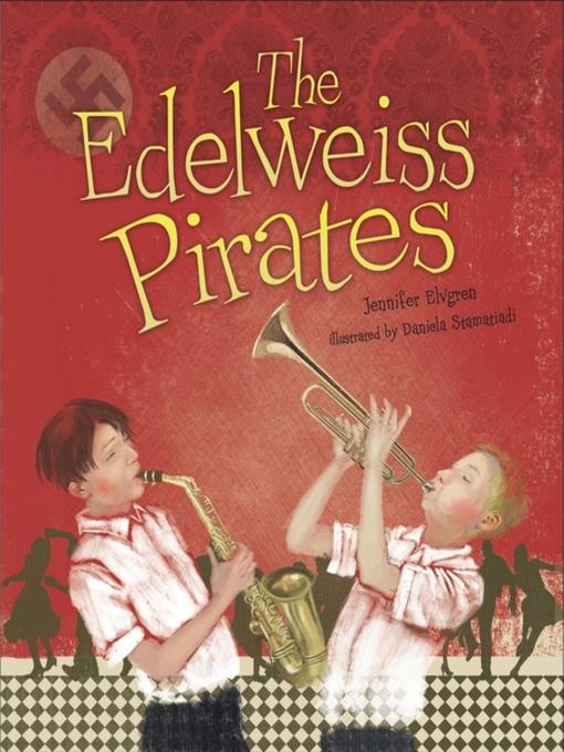 The Edelweiss Pirates