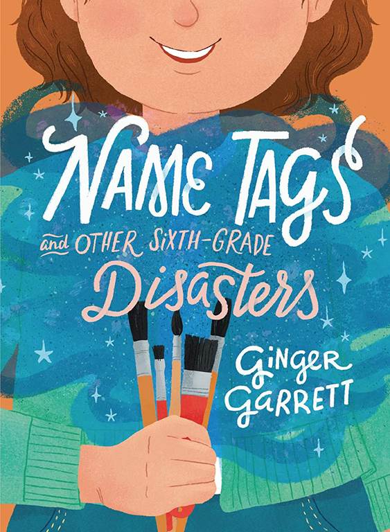 Name Tags and Other Sixth-Grade Disasters