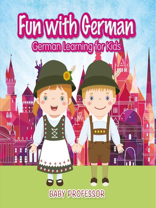 Fun with German!--German Learning for Kids