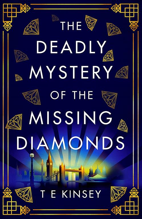 The Deadly Mystery of the Missing Diamonds (A Dizzy Heights Mystery, 1)