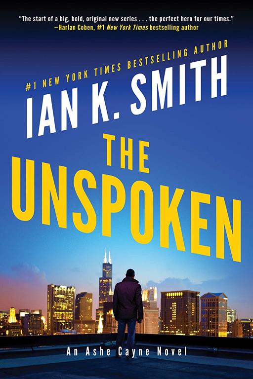 The Unspoken: An Ashe Cayne Novel (Ashe Cayne, 1)