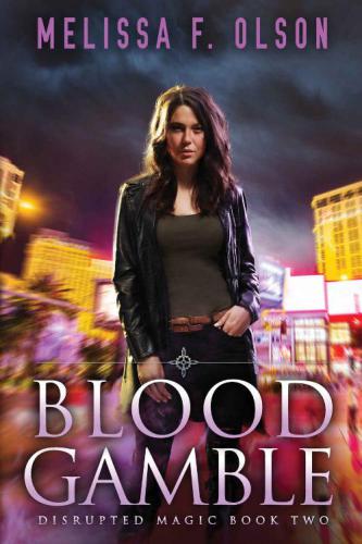 Blood Gamble (Disrupted Magic, 2)