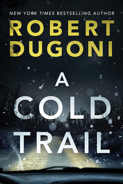 A Cold Trail (Tracy Crosswhite, 7)