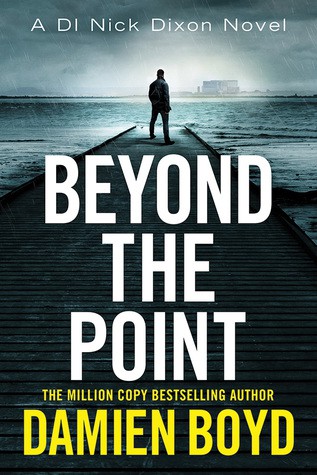 Beyond the Point (DI Nick Dixon Crime, 9)