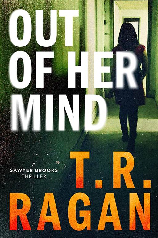 Out of Her Mind (Sawyer Brooks, 2)