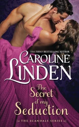 The Secret of My Seduction (Scandals) (Volume 7)