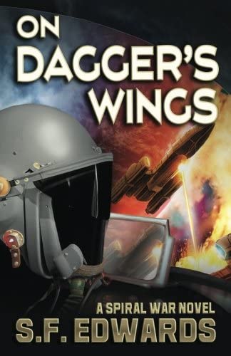 On Dagger's Wings (The Spiral War Series) (Volume 1)