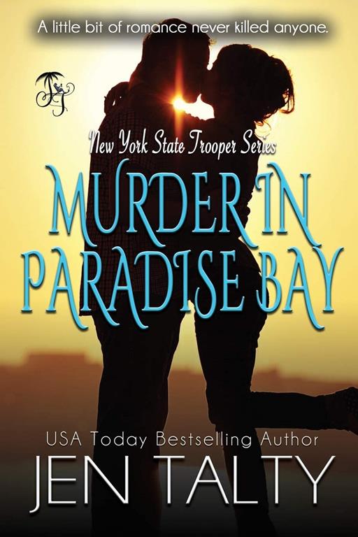 Murder in Paradise Bay (New York State Trooper Series) (Volume 4)