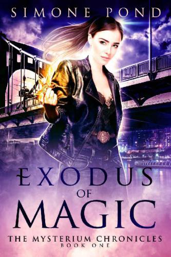 Exodus of Magic (The Mysterium Chronicles) (Volume 1)