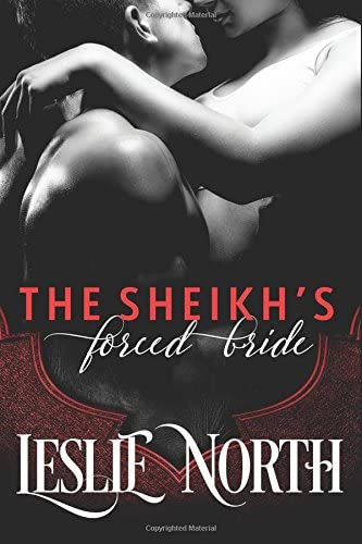 The Sheikh's Forced Bride (Sharjah Sheikhs) (Volume 1)