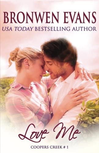 Love Me (Coopers Creek) (Volume 1)