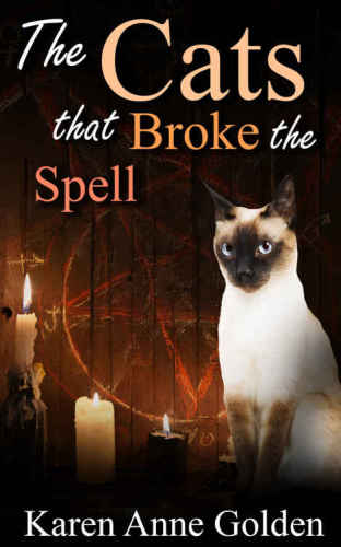 The Cats that Broke the Spell (The Cats that . . . Cozy Mystery) (Volume 8)