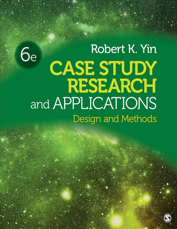 Case Study Research and Applications (International Student Edition)