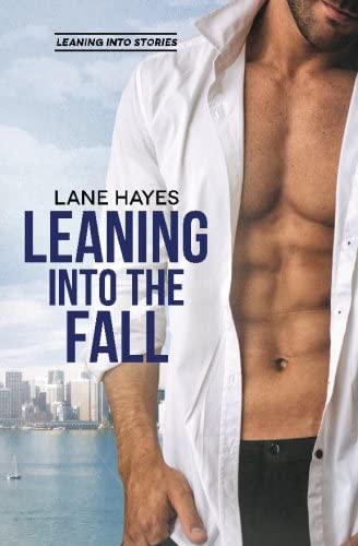 Leaning Into the Fall (Leaning Into Stories) (Volume 2)