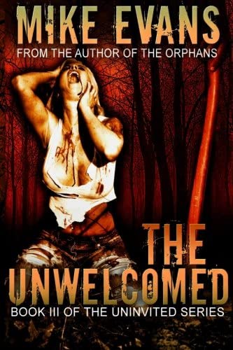 The Unwelcomed (The Uninvited) (Volume 3)