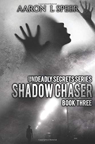 Shadow Chaser (Undeadly Secrets)