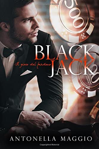 Black Jack: Il gioco del perdono (Italian Edition)