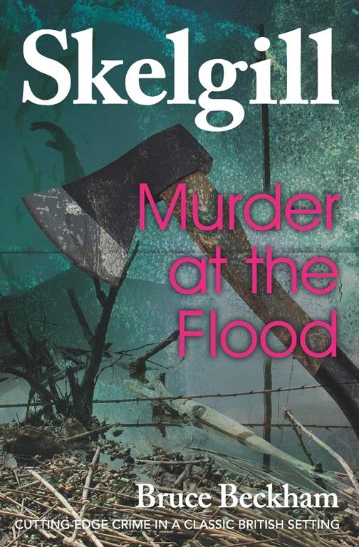 Murder at the Flood: Inspector Skelgill Investigates (Detective Inspector Skelgill Investigates)