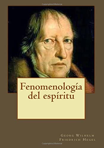 Fenomenolog&iacute;a del esp&iacute;ritu (Spanish Edition)