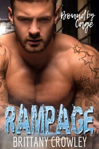 Rampage (Bound by Cage) (Volume 2)