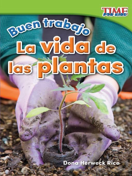 Buen trabajo: La vida de las plantas