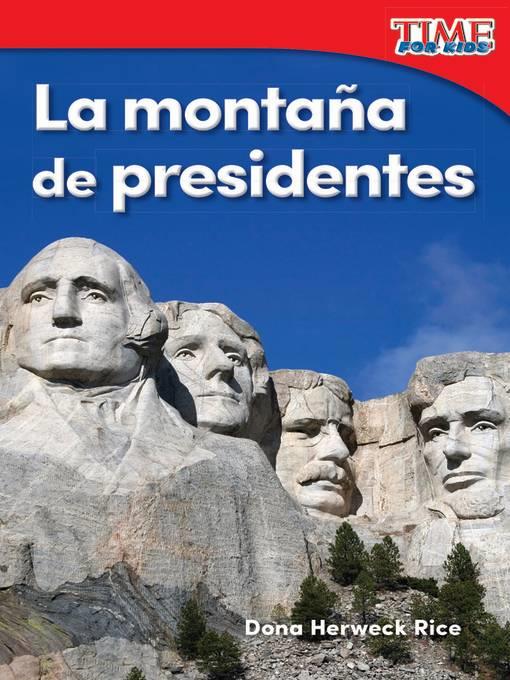 La montaña de presidentes