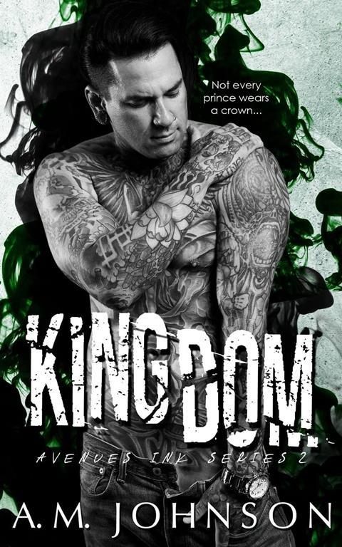 Kingdom (Avenues Ink Series) (Volume 2)