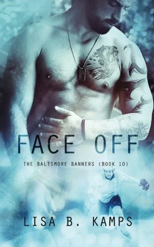 Face Off (The Baltimore Banners) (Volume 10)