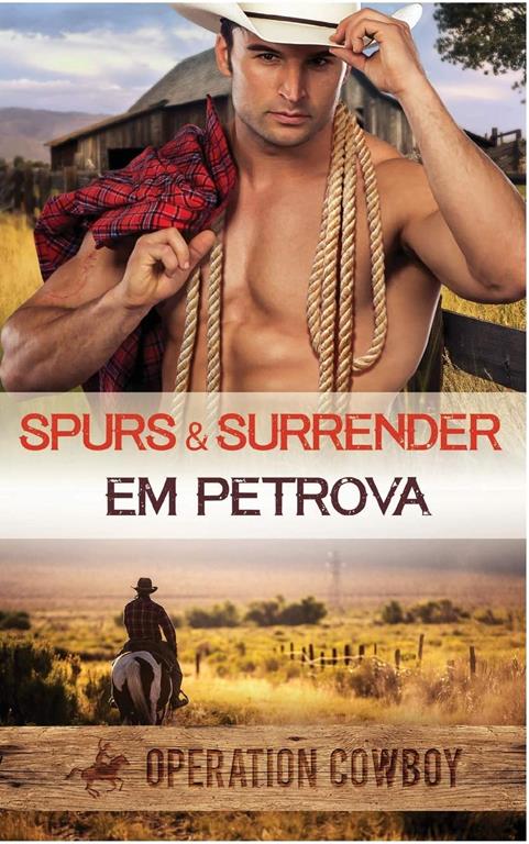 Spurs 'n Surrender (Operation Cowboy) (Volume 2)