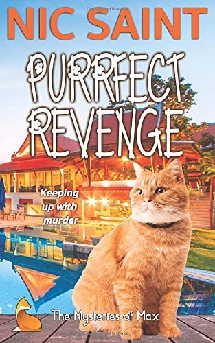 Purrfect Revenge (The Mysteries of Max) (Volume 3)