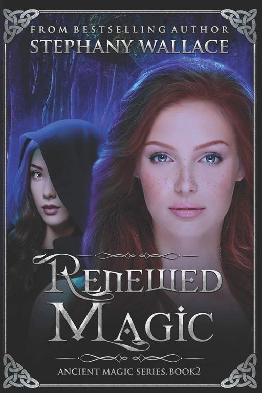 Renewed Magic: An Ancient Magic Novel (Volume 2)