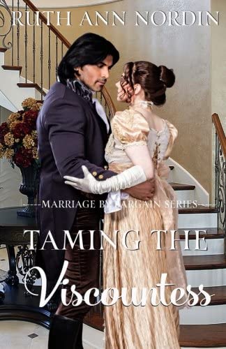 Taming The Viscountess (Marriage by Bargain) (Volume 3)