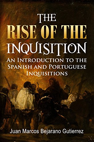 The Rise of the Inquisition