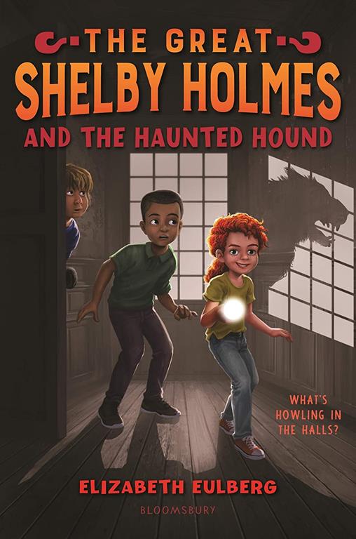 The Great Shelby Holmes and the Haunted Hound