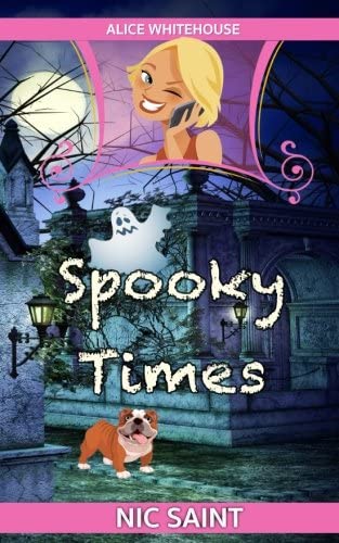 Spooky Times (Alice Whitehouse) (Volume 1)