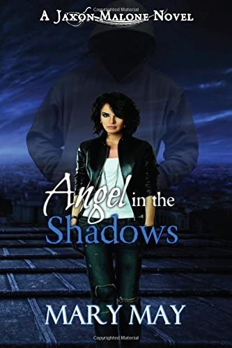 Angel in the Shadows (Jaxon Malone)
