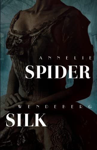 Spider Silk (Keeper of Pleas) (Volume 2)