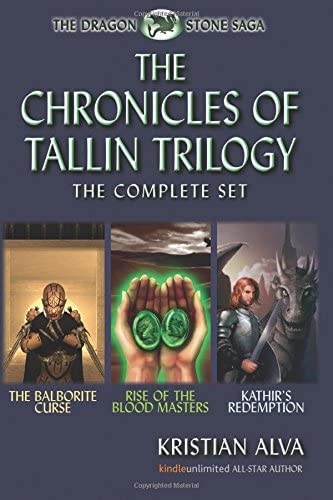 The Chronicles of Tallin Trilogy, the Complete Set: The Balborite Curse, Rise of the Blood Masters, Kathir's Redemption