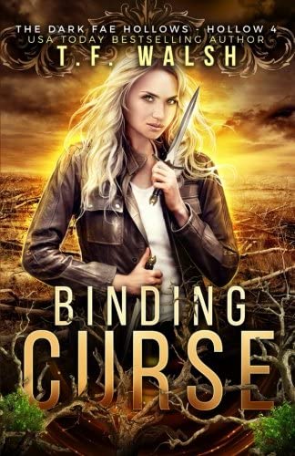 Binding Curse: Dark Fae Hollow 4 (Dark Fae Hollows)