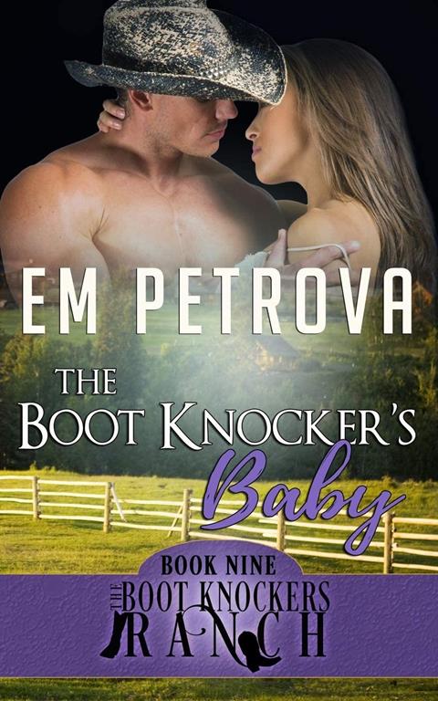 The Boot Knocker's Baby (The Boot Knockers Ranch Montana) (Volume 2)