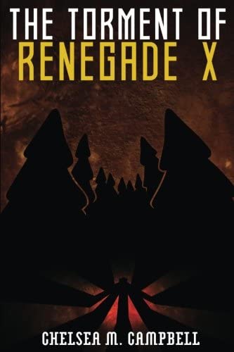 The Torment of Renegade X