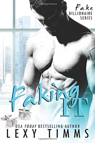 Faking It: BBW Billionaire Series (Fake Billionaire Series) (Volume 1)