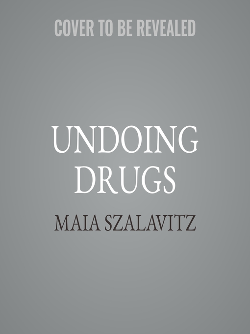 Undoing Drugs